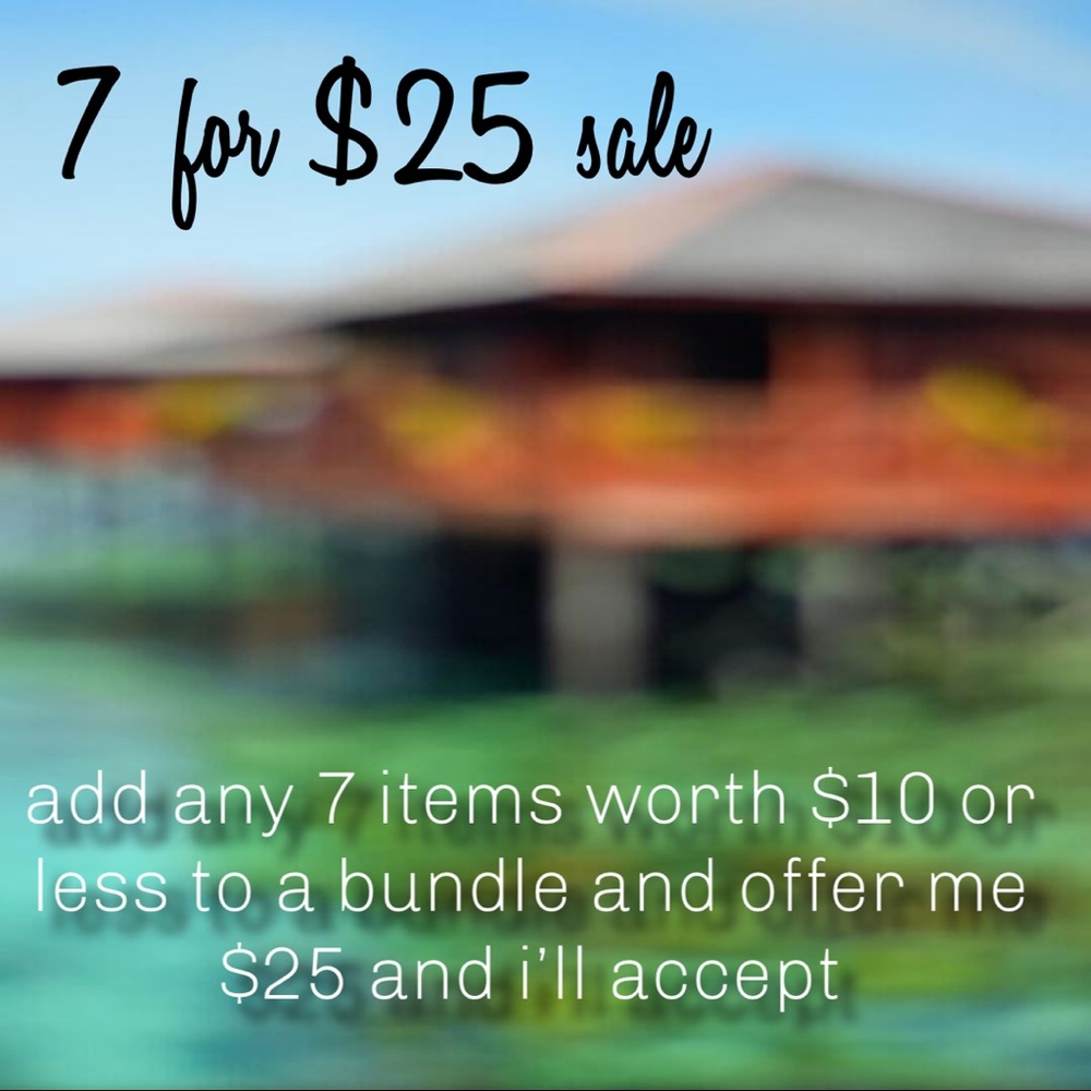7 for $25 sale 💎